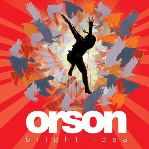 

Orson: Bright Idea (1 CD)