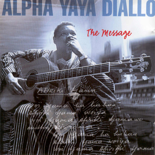 

Alpha Yaya Diallo: Message (1 CD)