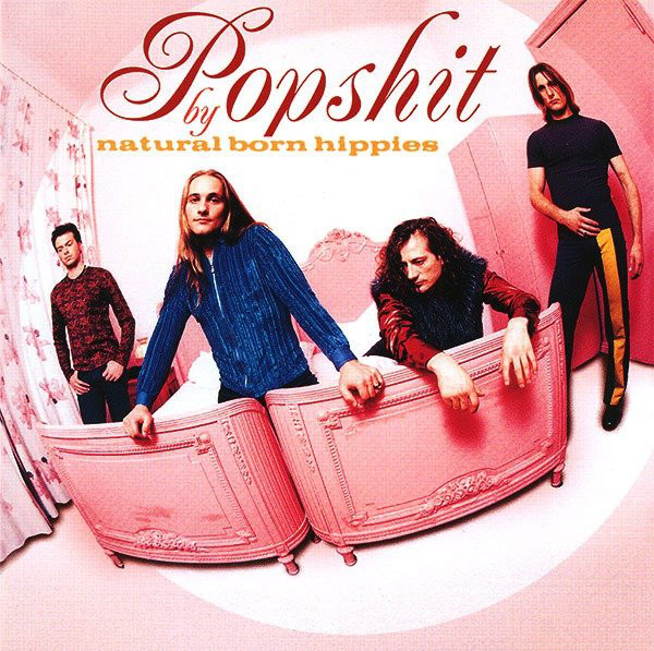 

Natural Born Hippies: Popshit (1 CD)