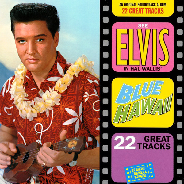 

Presley, Elvis - Blue Hawaii (1 CD)