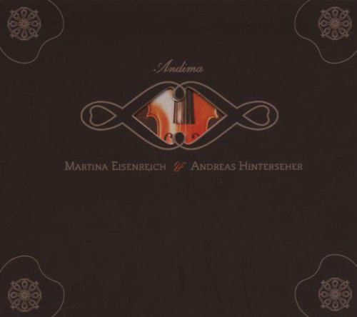 Martina Eisenreich & Andreas Hinterseher - Andima (1 CD)