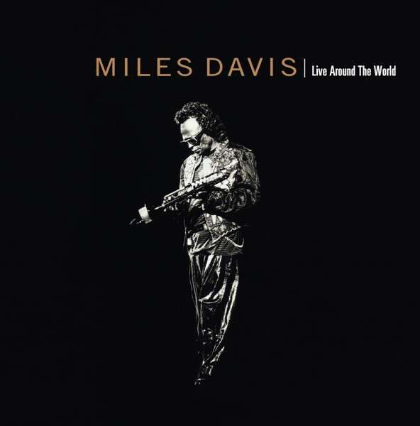 

Miles Davis - Live Around the World (1 CD)
