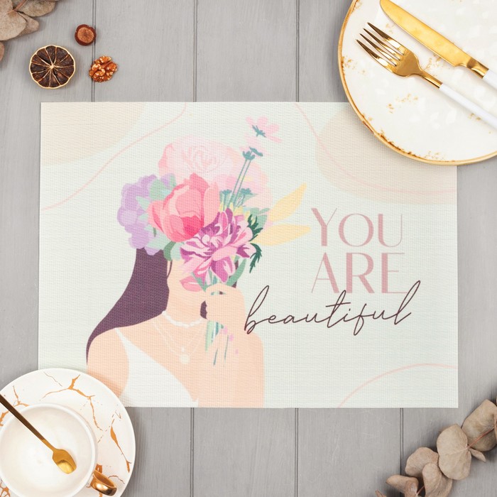 фото Салфетка на стол доляна "you are beautiful" пвх 40*29см