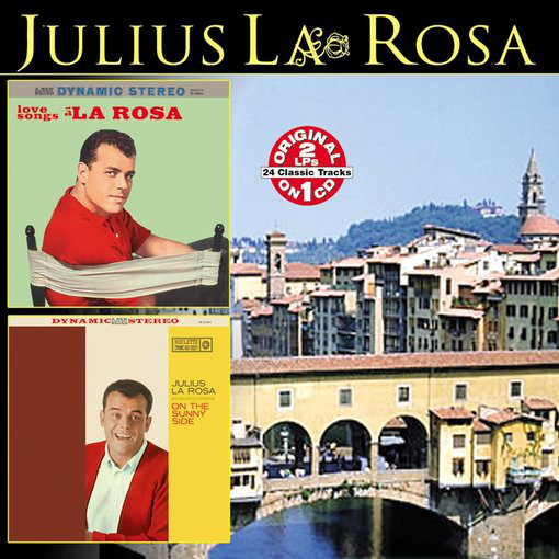 

Julius La Rosa – Love Songs A La Rosa / On The Sunny Side (1 CD)
