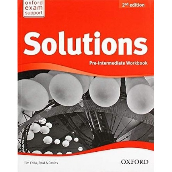 

Solutions. Pre-Intermediate. Workbook with Student’s Site