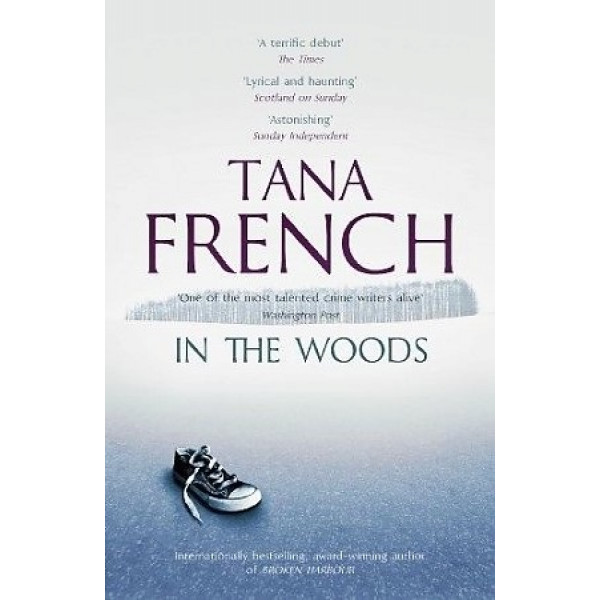 

In the Woods (Dublin Murder Squad). French Tana