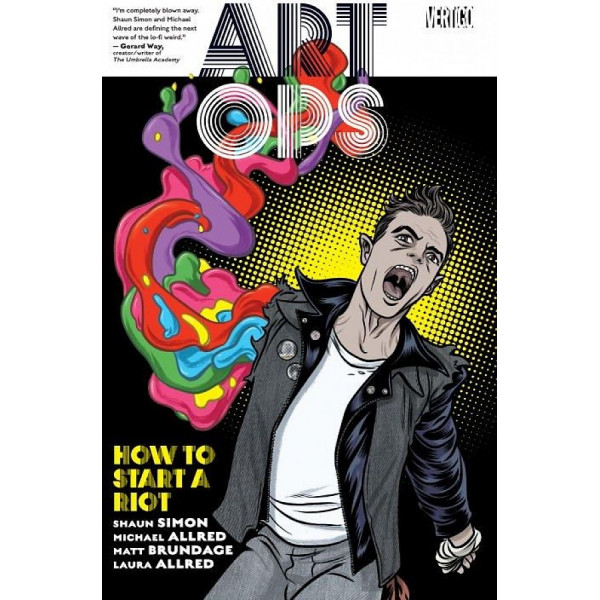 

Art Ops. Volume 1. How to Start a Riot