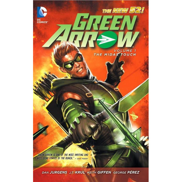 

Green Arrow. Volume 1. The Midas Touch (The New 52)