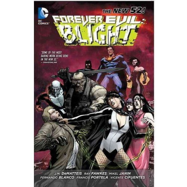 

Forever Evil: Blight