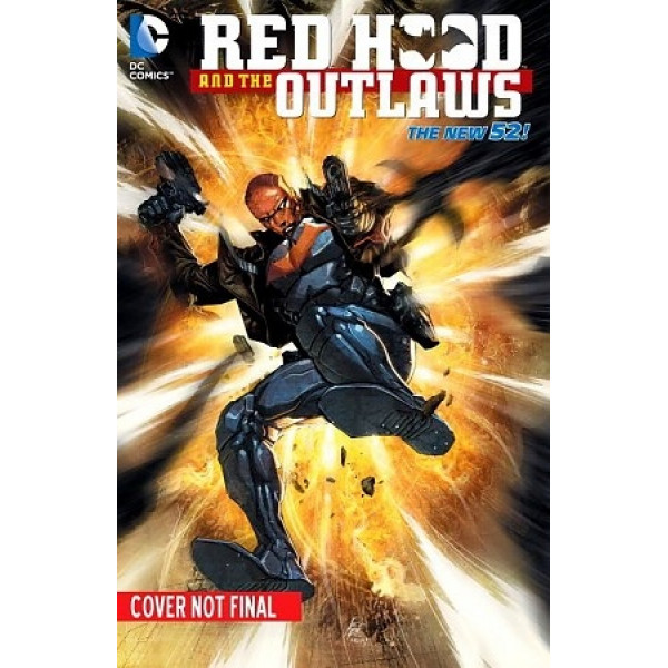 

Red Hood and the Outlaws Volume5 (The New 52)