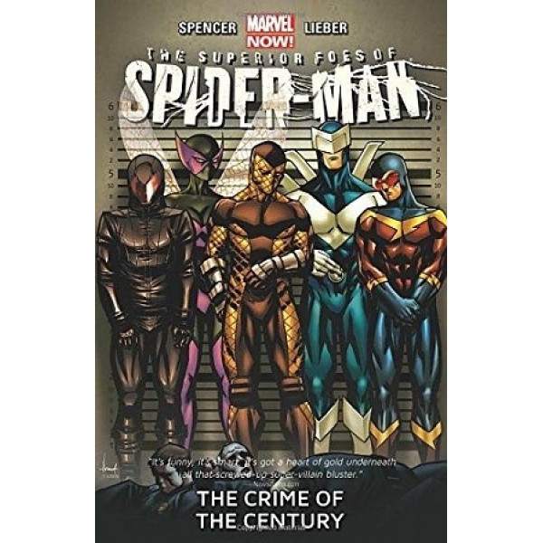 

Superior Foes of Spider-Man Volume 2. The Crime of the Century (Marvel Now)