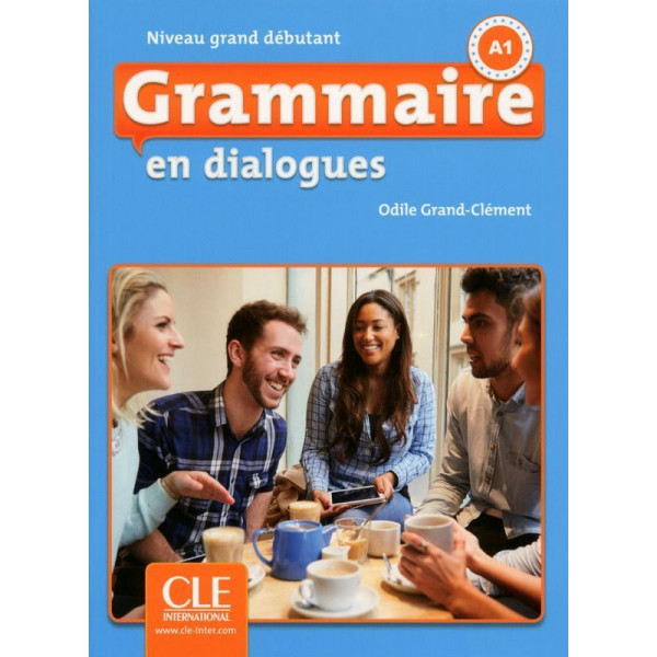 фото Grammaire en dialogues 2eme edition grand debutant a1 - livre + cd cle international