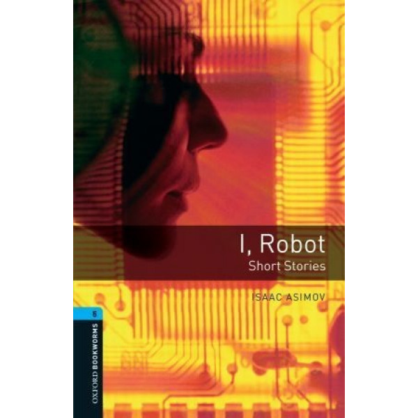 

Книга OBL 5: I, Robot - Short Stories