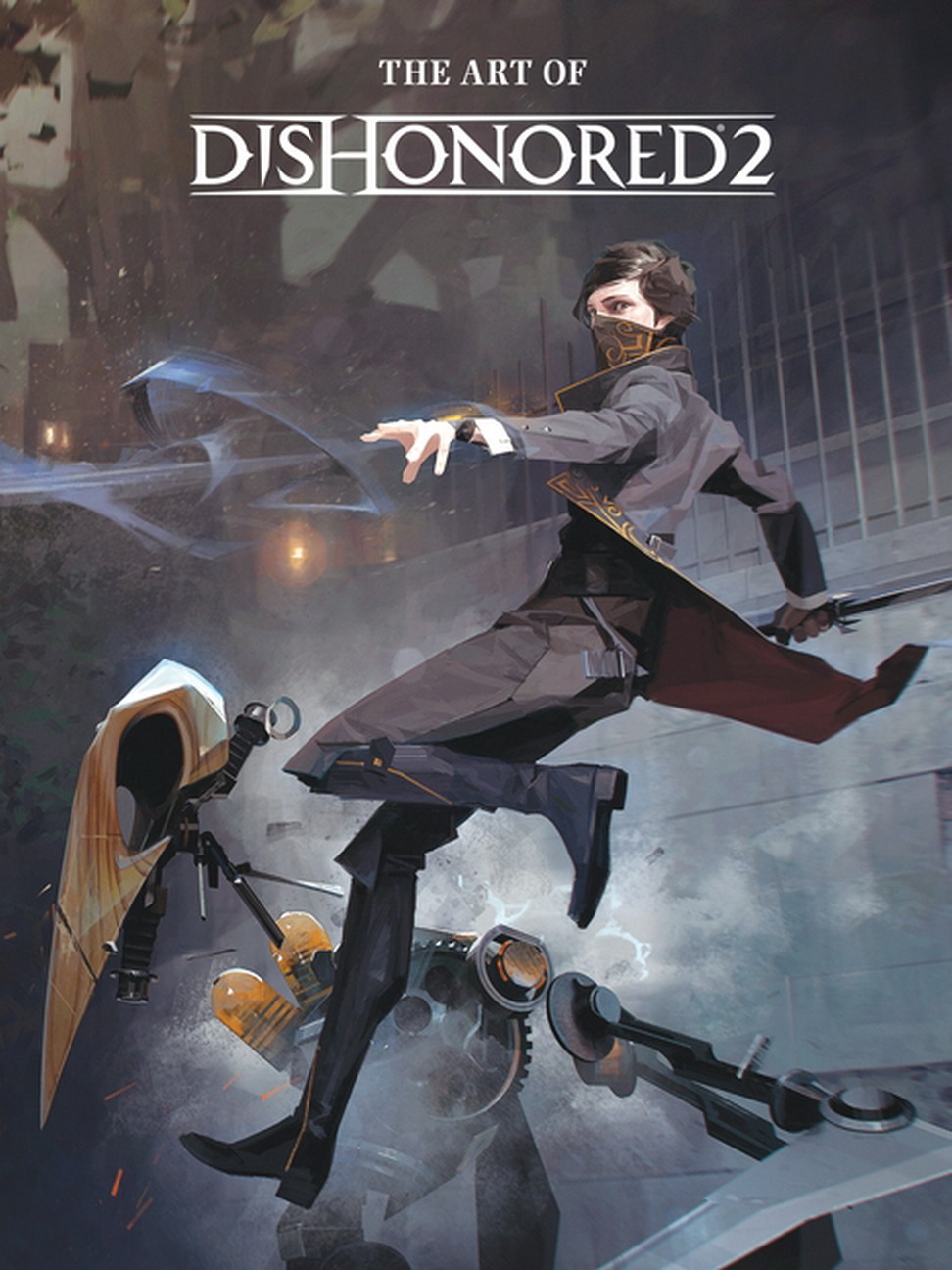

The Art of Dishonored 2