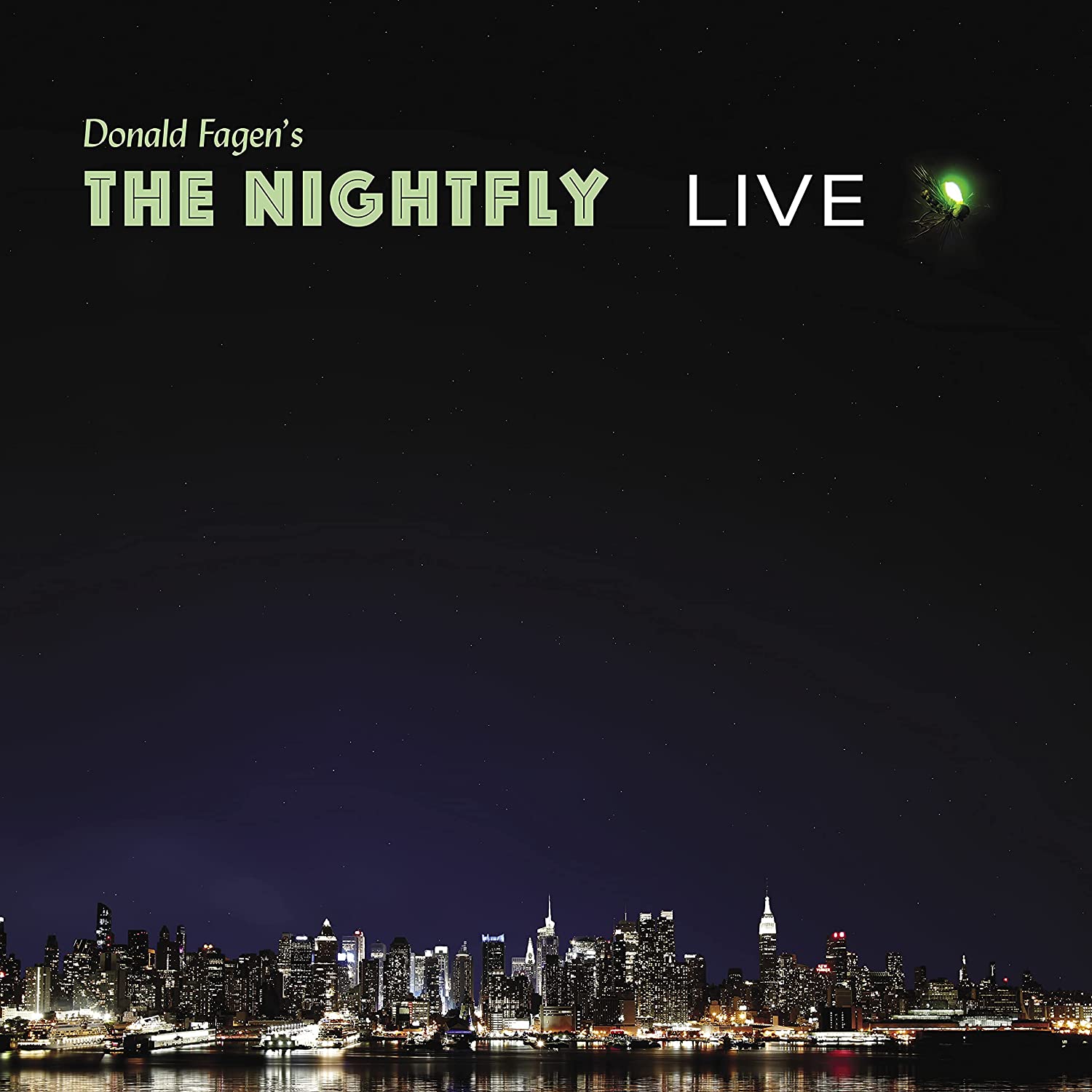 

Donald Fagen The Nightfly: Live (Cd)