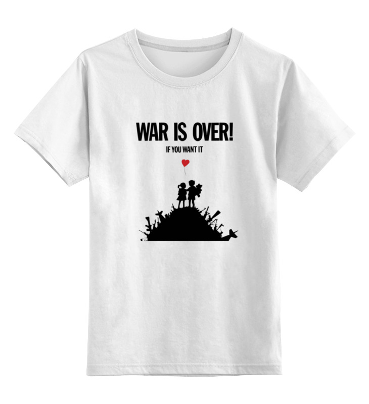 

Детская футболка классическая Printio War is over, р. 140, Белый, 0000000671761