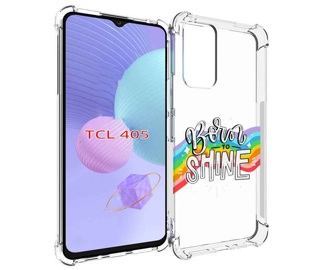 Чехол MyPads рожден-чтобы-сиять для TCL 405