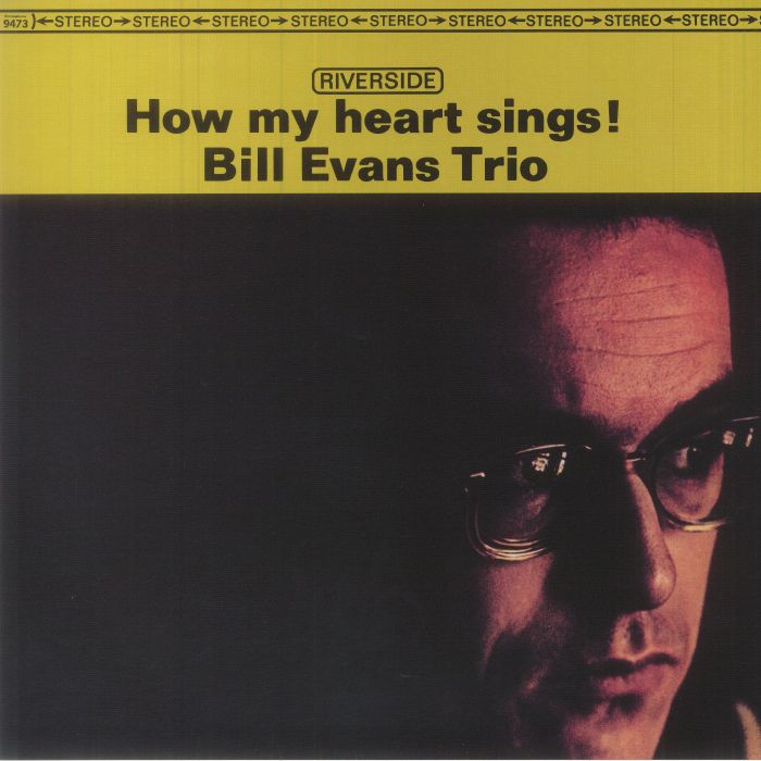 

Evans Bill How My Heart Sings
