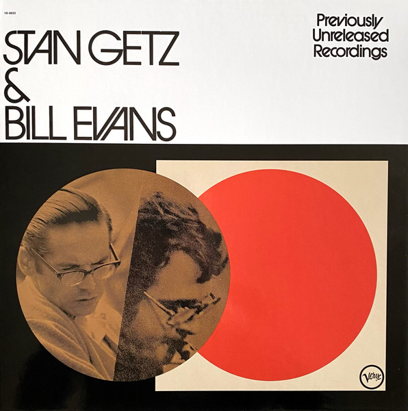 

Getz Stan & Evans Bill Previously Unreleased Recordings