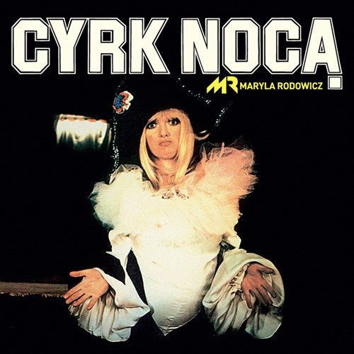 

Rodowicz Maryla Cyrk Noca