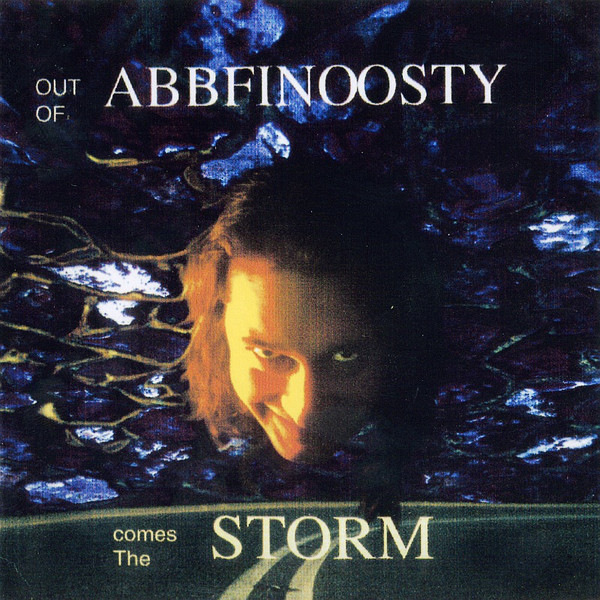 

Out Of Abbfinoosty Comes The Storm (1 CD)