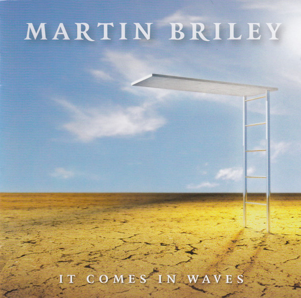 

Martin Briley: It Comes in Waves (1 CD)