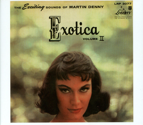 Martin Denny: Exotica II (1 CD)