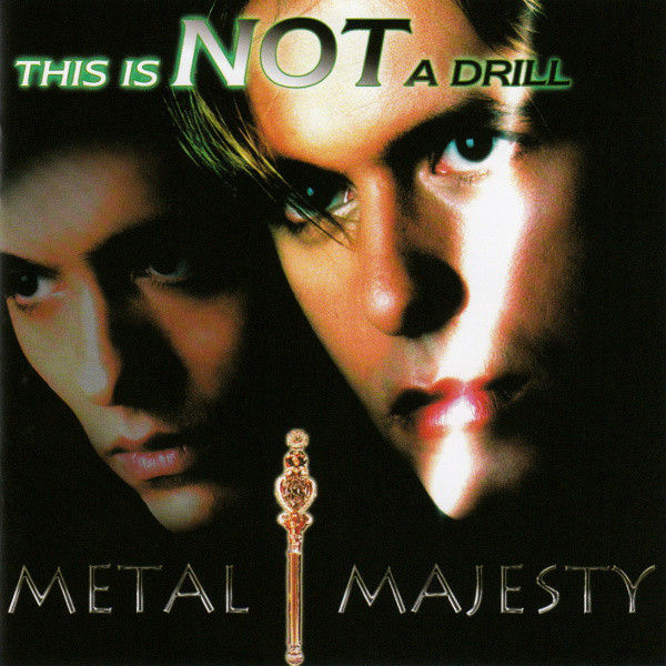 

Metal Majesty: This Is Not a Drill (1 CD)