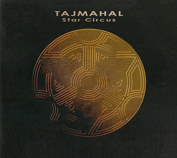 Tajmahal: Star Circus (1 CD)