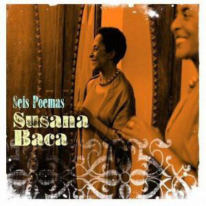 

Susana Baca: Seis Poemas (1 CD)