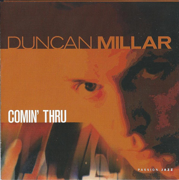 

Duncan Millar: Comin Thru (1 CD)