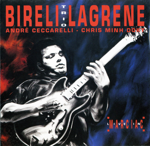 

Bireli Lagrene: Live in Marciac (1 CD)