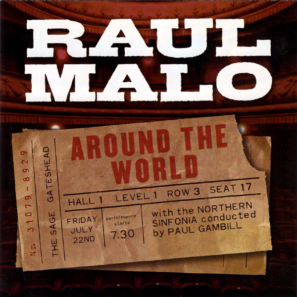 

Raul Malo (ex-Mavericks): Around The World (1 CD)