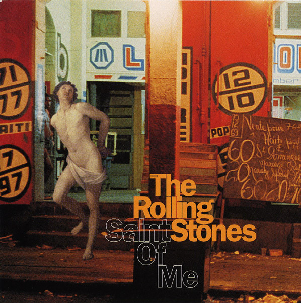 Rolling Stones: Saint of Me / Anyway You Look at It (1 CD)