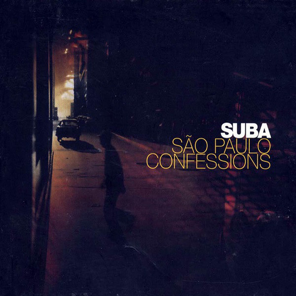 

Suba ‎– São Paulo Confessions (1 CD)