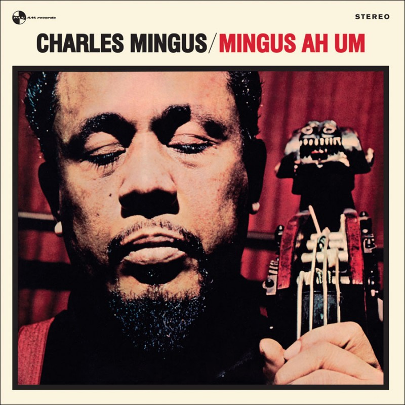 Mingus, Charles mingus ah um, LP