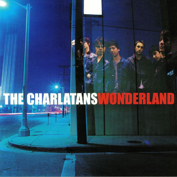 

Charlatans Wonderland