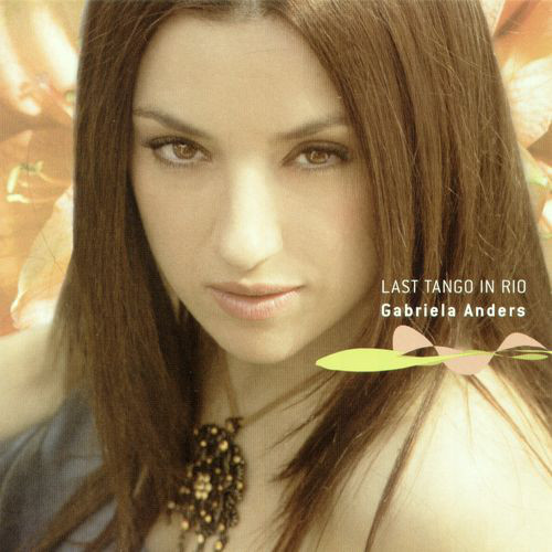 Gabriela Anders: Bossa Beleza (1 CD)