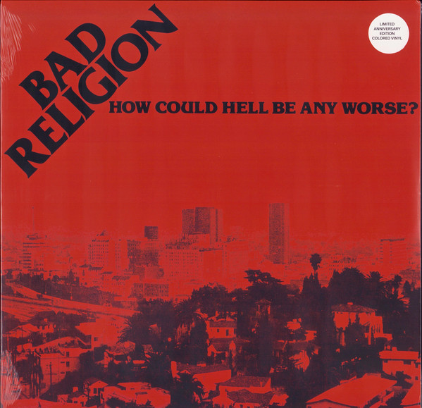 Bad Religion How Could Hell Be Any Worse?