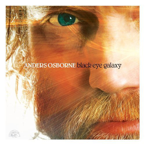 Anders Osborne: Black Eye Galaxy (1 CD)