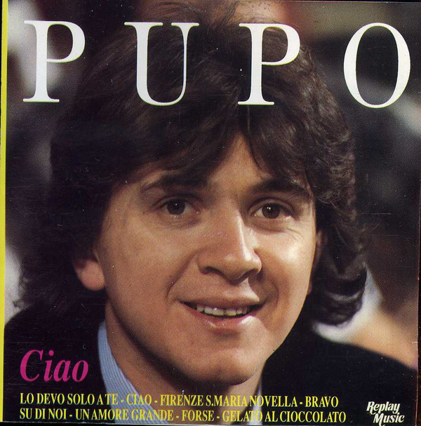 

Pupo: Ciao (1 CD)