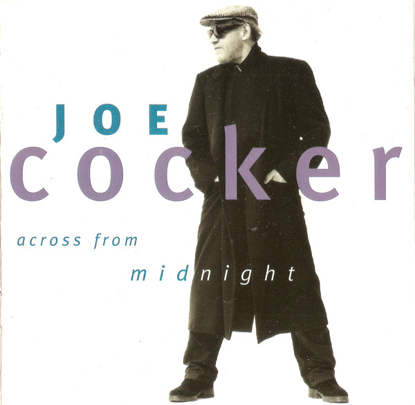 

Joe Cocker: Across From Midnight (1 CD)
