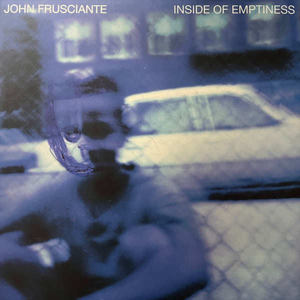 Frusciante John Inside Of Emptiness