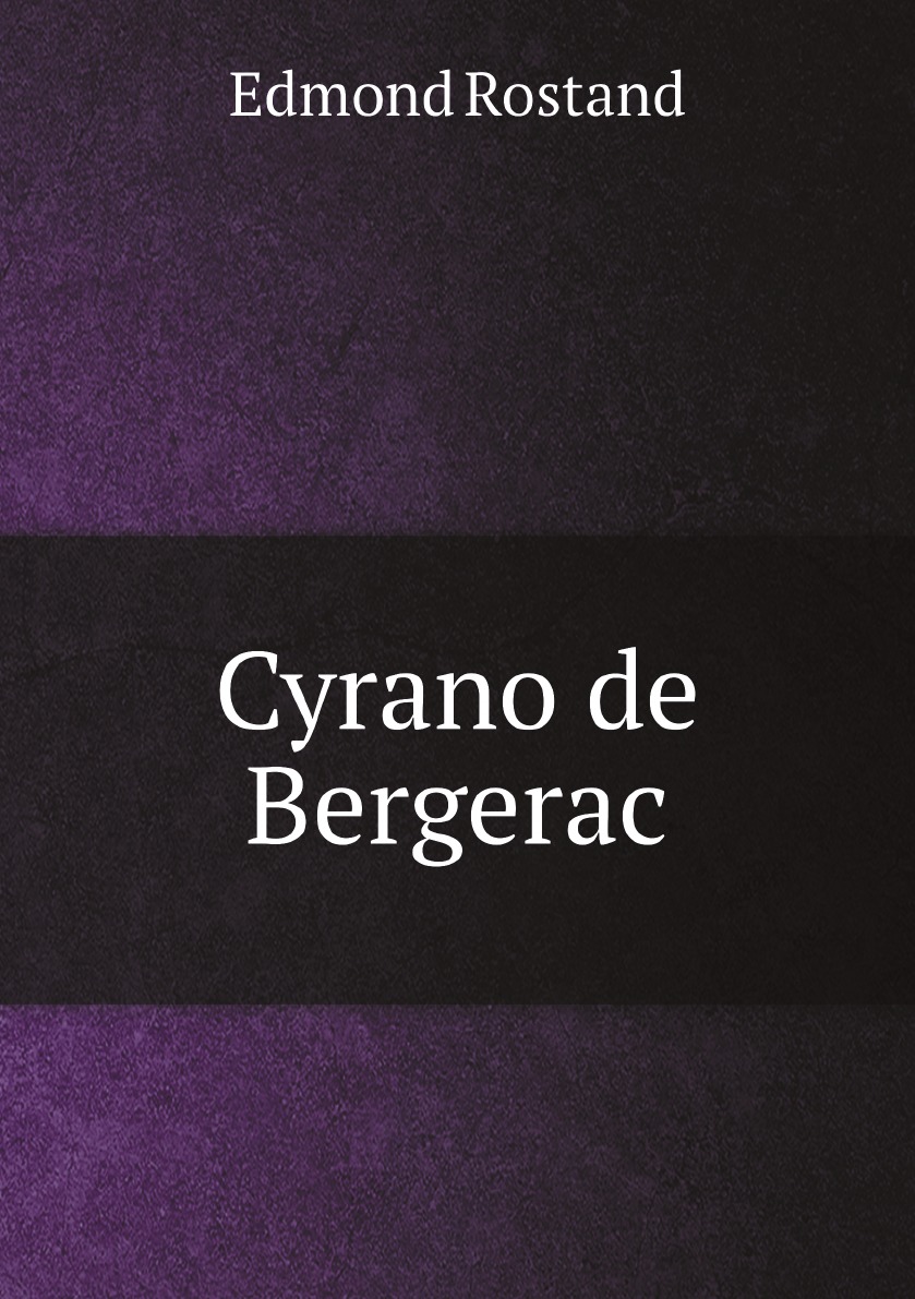 

Cyrano de Bergerac