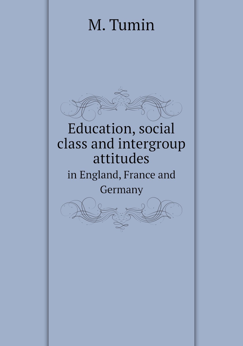 

Education, social class and intergroup attitudes