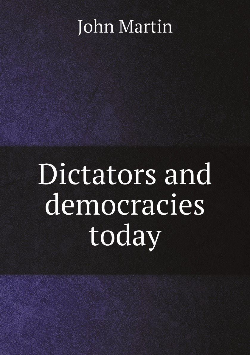 

Dictators and democracies today