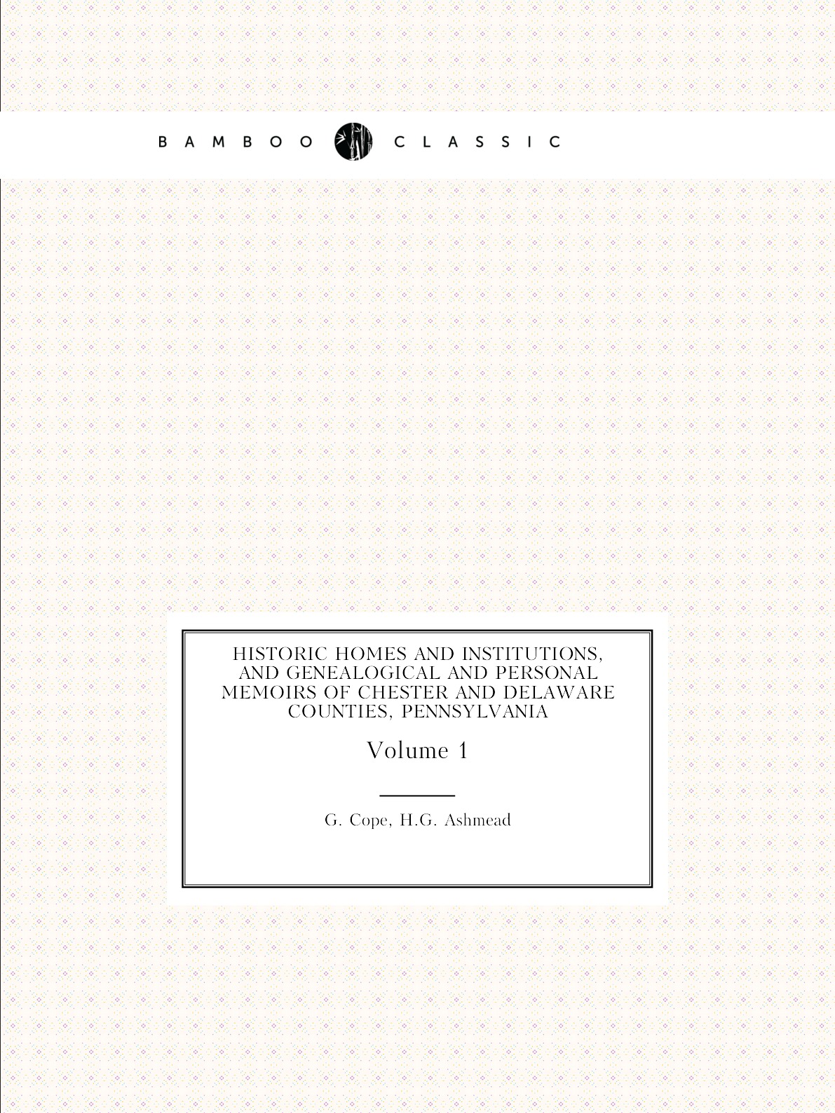 

Historic homes and institutions, and genealogical and personal memoirs of Cheste