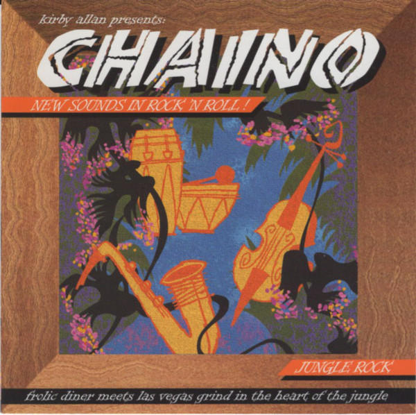 Chaino ?– New Sounds In Rock 'N Roll - Jungle Rock (1 CD)