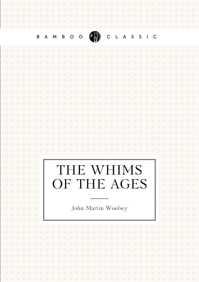 

The whims of the ages