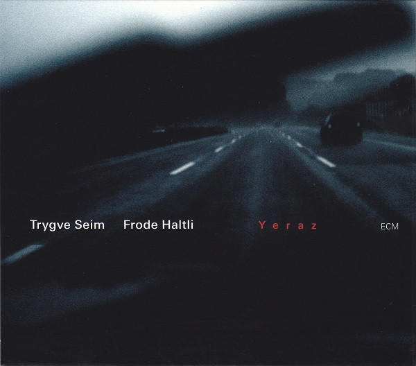 Trygve Seim / Frode Haltli – Yeraz (1 CD)